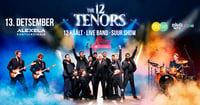 Новая дата: The 12 Tenors (27.06.26) - 13.12.2027