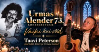 Taavi Peterson 'Vaiki kui võid' – Urmas Alender 73