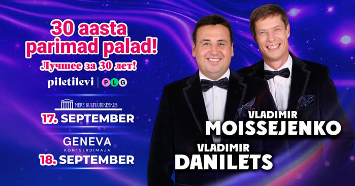 Jäävad ära: 17.-18.09 Vladimir Moissejenko ja Vladimir Danilets kontserdid