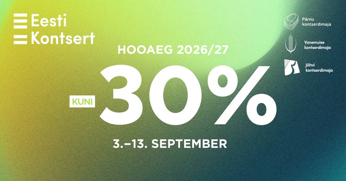 Eesti Kontserdi sooduskampaania!