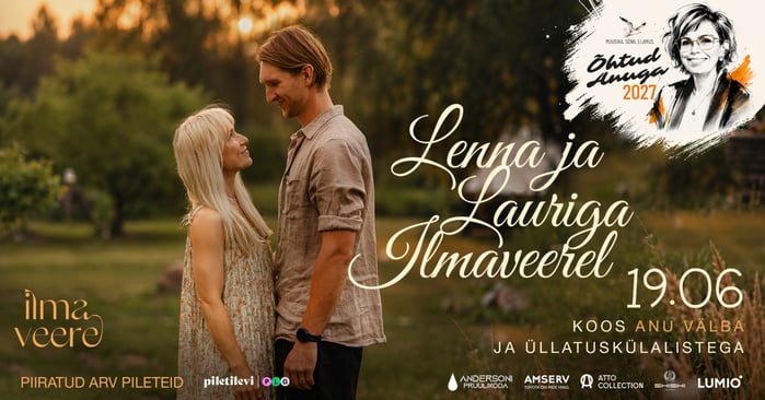 Õhtud Anuga 2027: Lenna & Lauriga Ilmaveerel