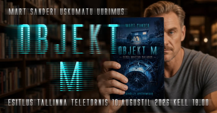 Mart Sander esitleb sensatsioonilist raamatut 'Merivälja UFO-st'!