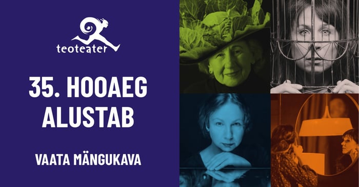 35 aastat Teoteatrit – mäng kestab veel!