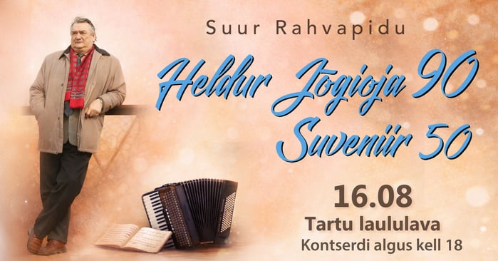 Heldur Jõgioja 90 ja ansambel Suveniir 50 “Suur rahvapidu”