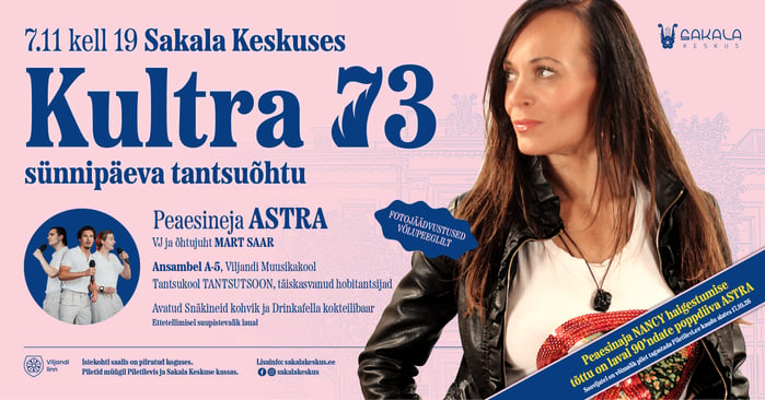 Esineja muudatus: Kultra 73. sünnipäeva tantsuõhtu (Sakala Keskus)