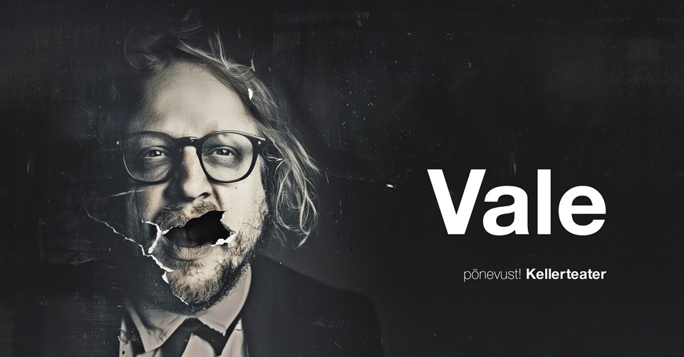 Jääb ära: Vale / Kellerteater 20.10