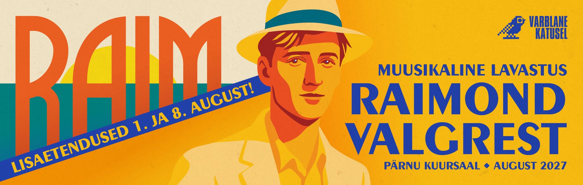 RAIM - Muusikaline suvelavastus Raimond Valgrest 2027