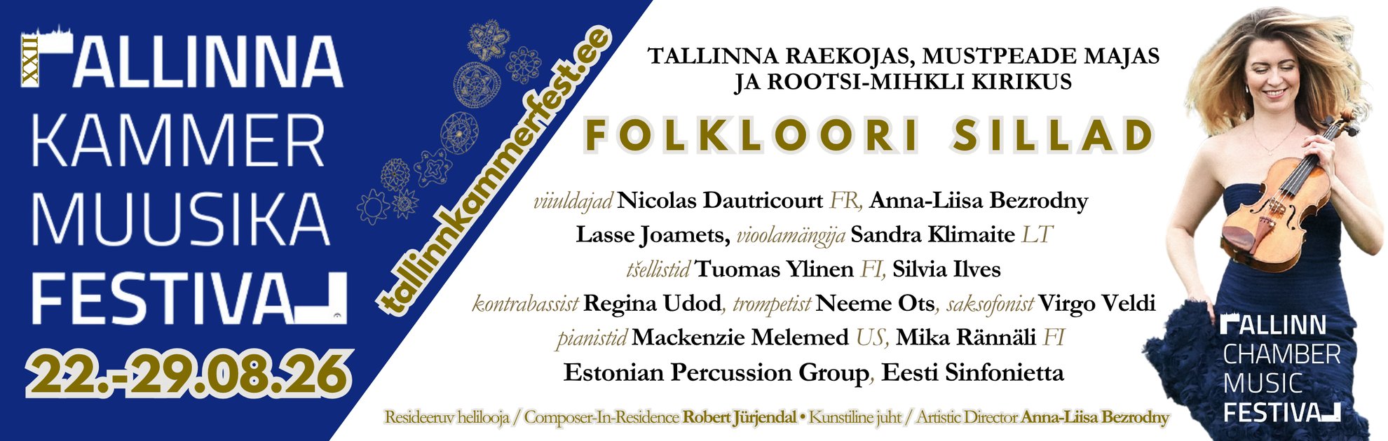XXII Tallinna Kammermuusika Festival 'Folkloori sillad'