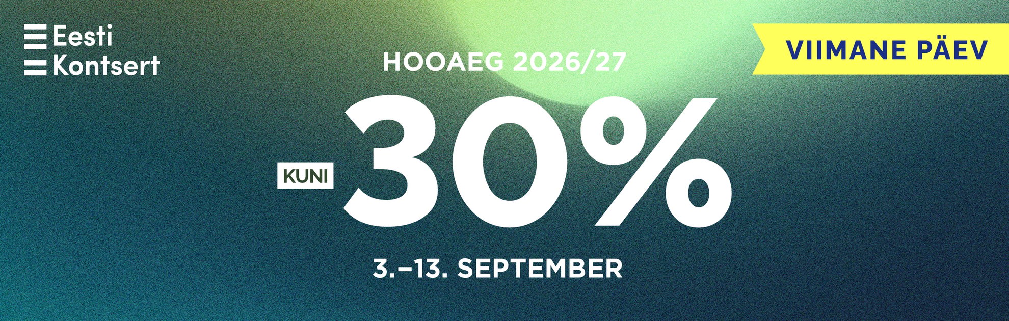 Eesti Kontserdi uue hooaja piletid kuni -30%!