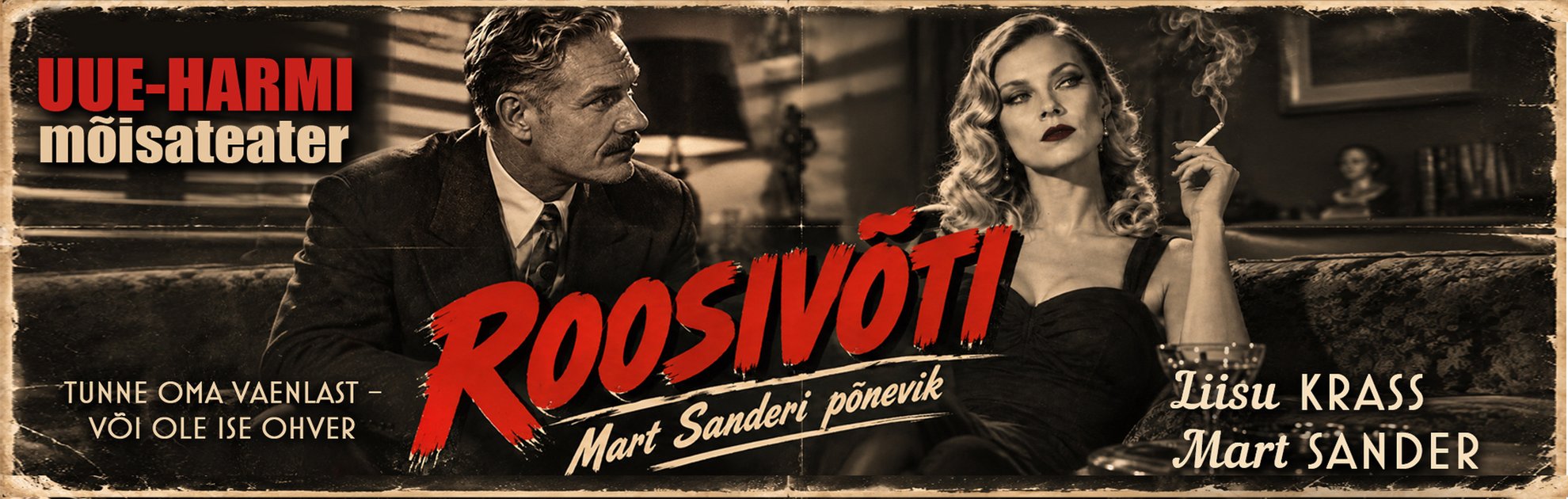 Mart Sanderi Krimiteater esitleb: ROOSIVÕTI