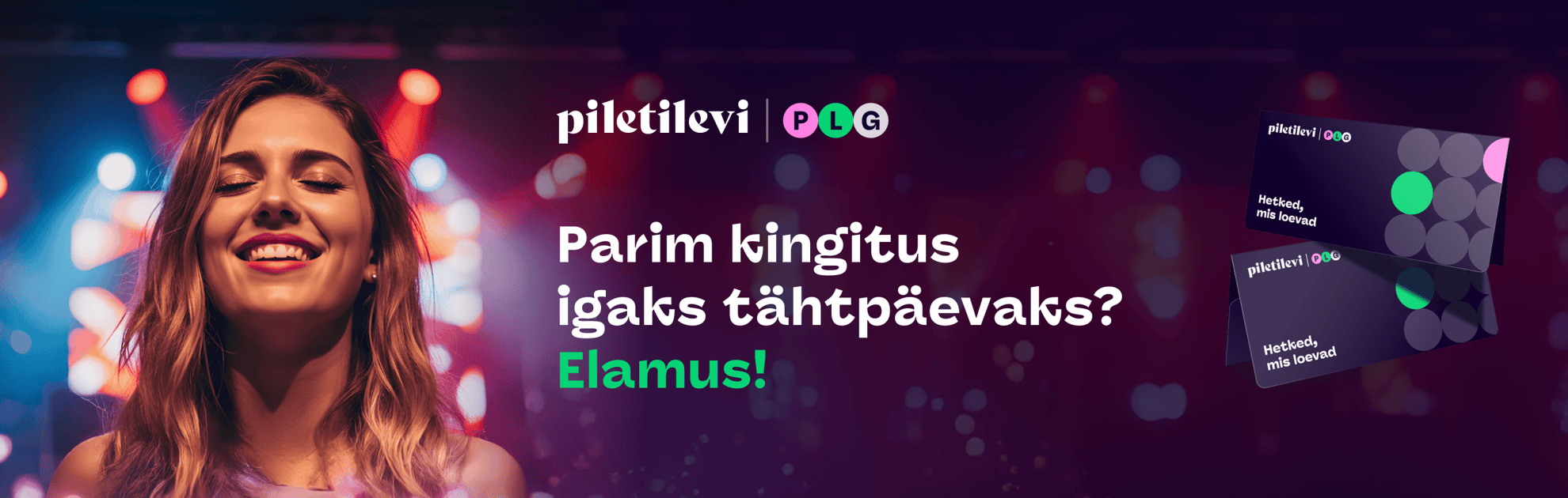 Piletilevi kinkepilet on parim kingitus