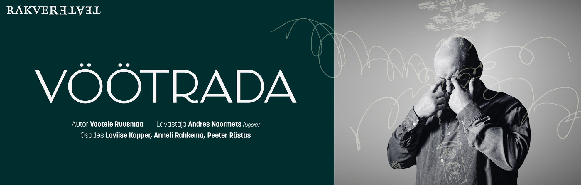 Vöötrada / Rakvere Teater