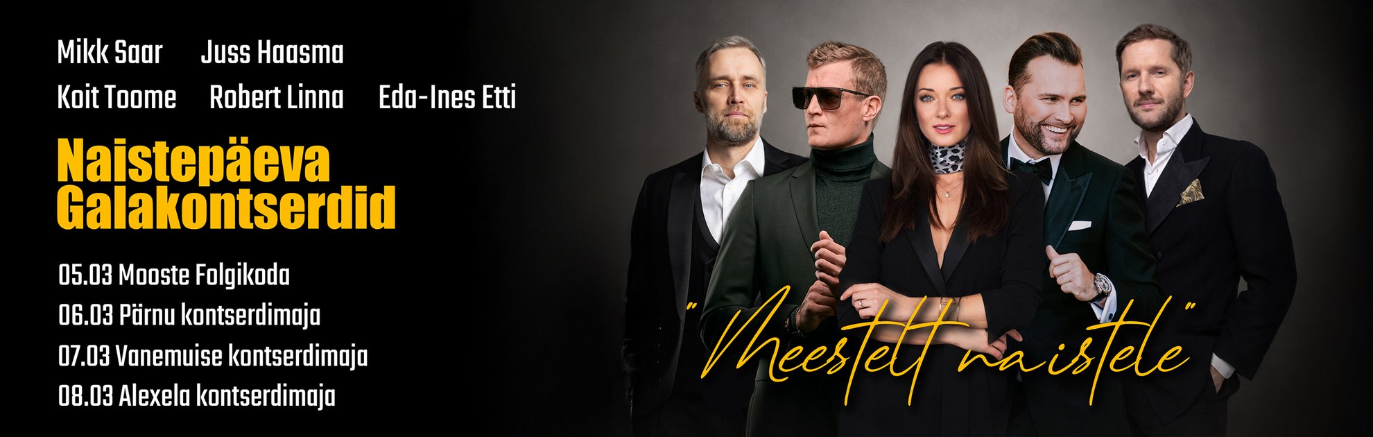 Naistepäeva galakontserdid 'Meestelt naistele'