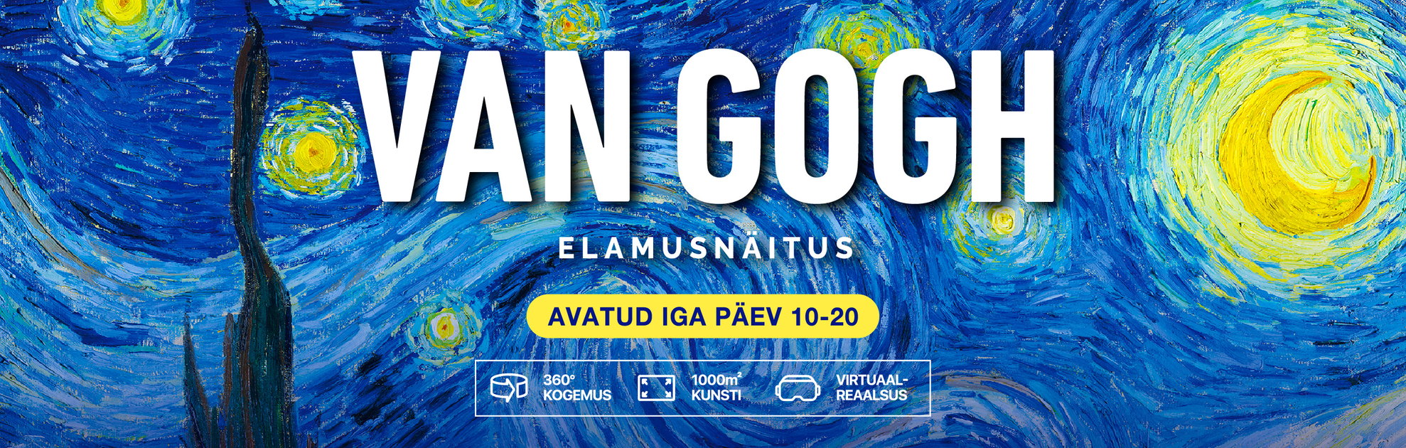 VAN GOGH Tallinn